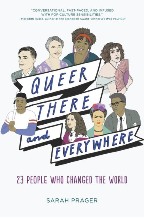 Queer, There, and Everywhere by Sarah Prager - 9780062474322