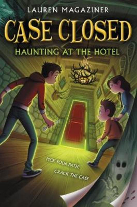 Case Closed #3: Haunting at the Hotel by Lauren Magaziner - 9780062676344