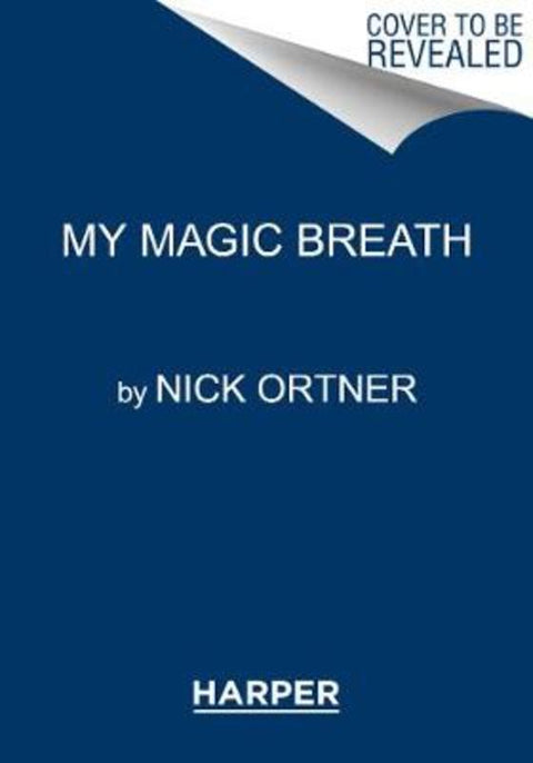 My Magic Breath by Nick Ortner - 9780062687760
