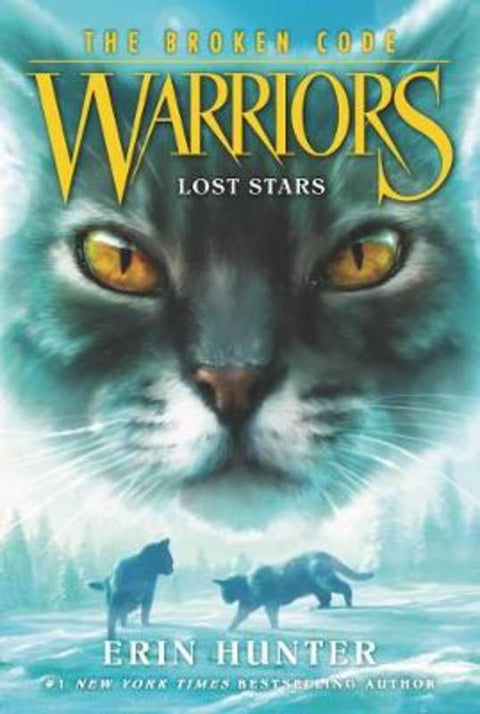 Warriors: The Broken Code #1: Lost Stars by Erin Hunter - 9780062823533