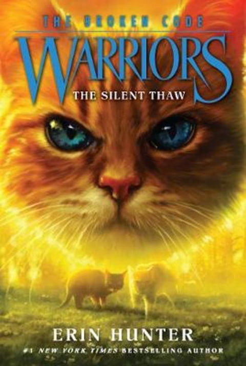 Warriors: The Broken Code #2: The Silent Thaw by Erin Hunter - 9780062823588