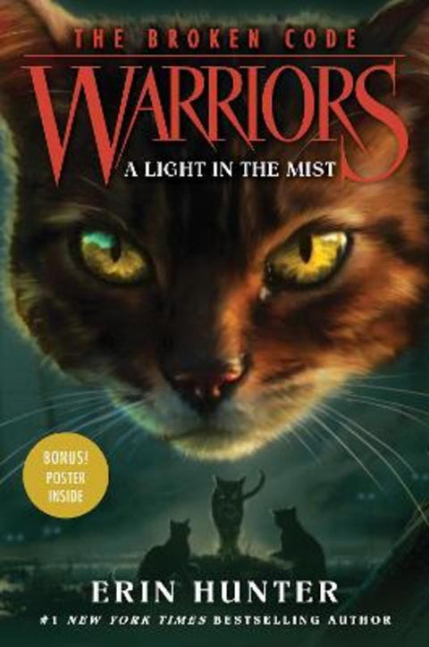 Warriors: The Broken Code #6: A Light in the Mist by Erin Hunter - 9780062823885