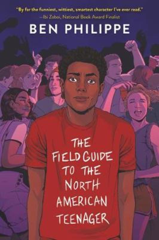 The Field Guide to the North American Teenager by Ben Philippe - 9780062824127