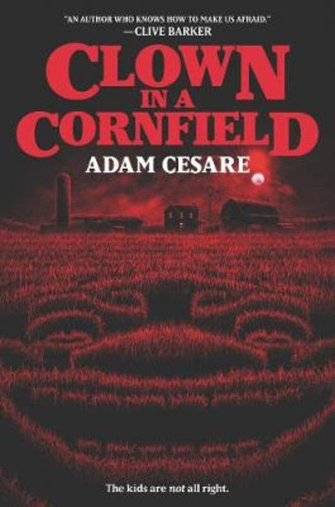 Clown in a Cornfield by Adam Cesare - 9780062854599