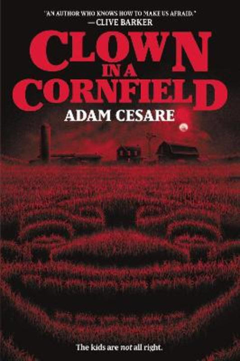 Clown in a Cornfield by Adam Cesare - 9780062854605