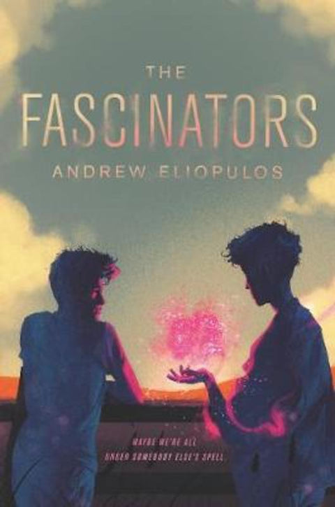 The Fascinators by Andrew Eliopulos - 9780062888044