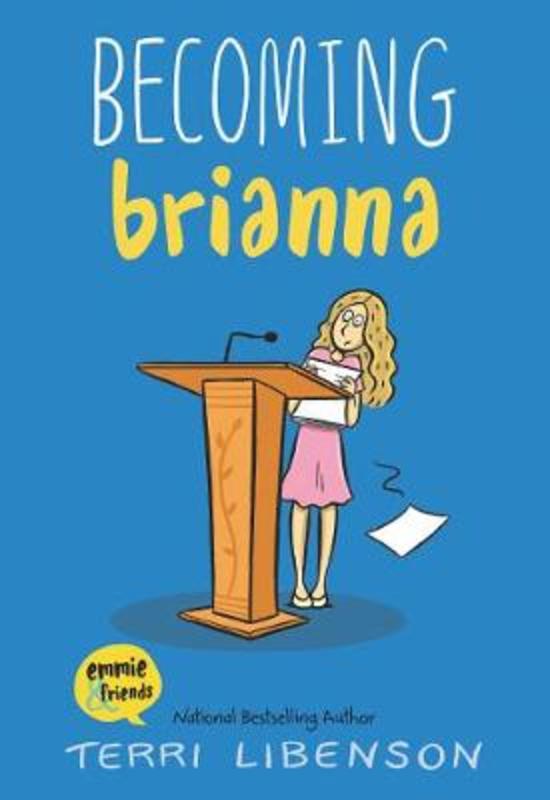 Becoming Brianna by Terri Libenson - 9780062894533