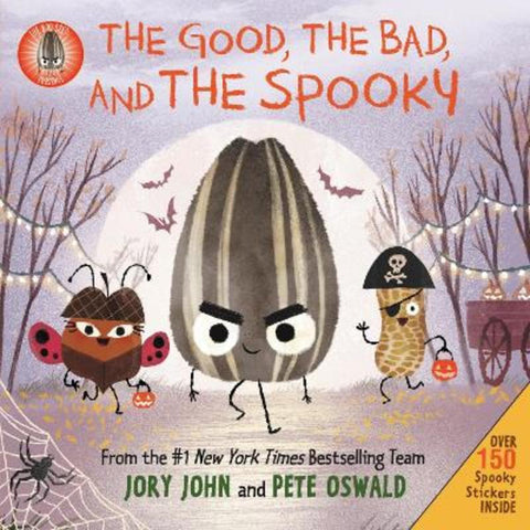 The Bad Seed Presents: The Good, the Bad, and the Spooky by Jory John - 9780062954541