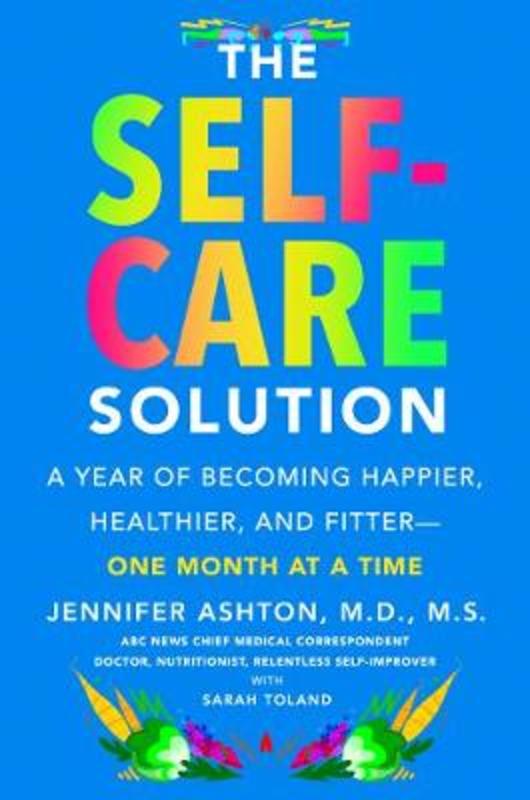 The Self-Care Solution by Jennifer Ashton - 9780062966278
