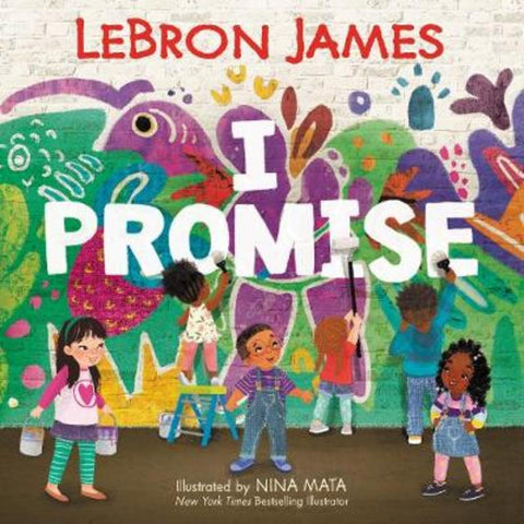 I Promise by LeBron James - 9780062971067