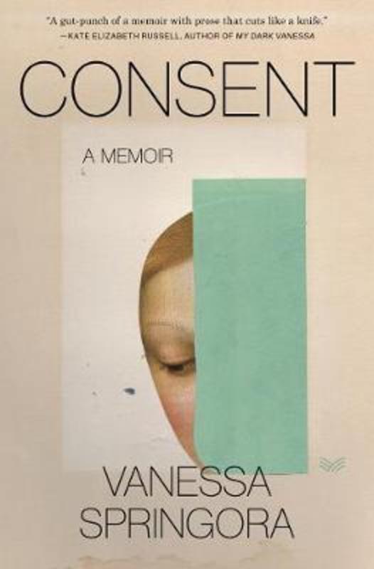 Consent by Vanessa Springora - 9780063060388