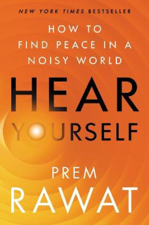 Hear Yourself by Prem Rawat - 9780063070745
