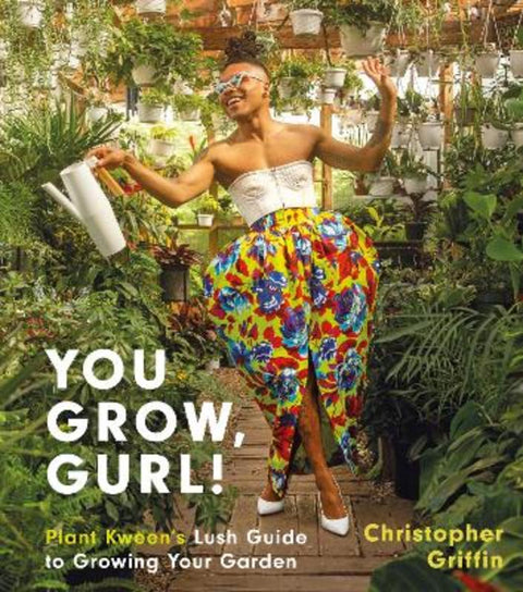 You Grow, Gurl! by Christopher Griffin - 9780063077041