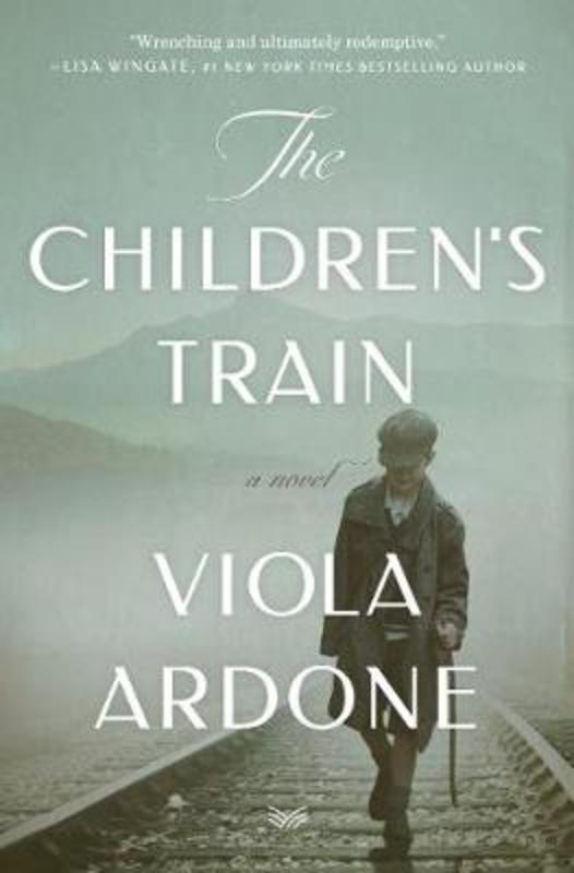 The Children's Train by Viola Ardone - 9780063078246