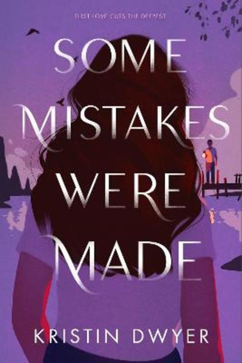 Some Mistakes Were Made by Kristin Dwyer - 9780063088535