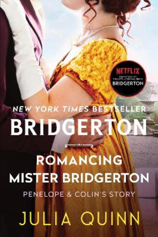 Romancing Mister Bridgerton by Julia Quinn - 9780063141247