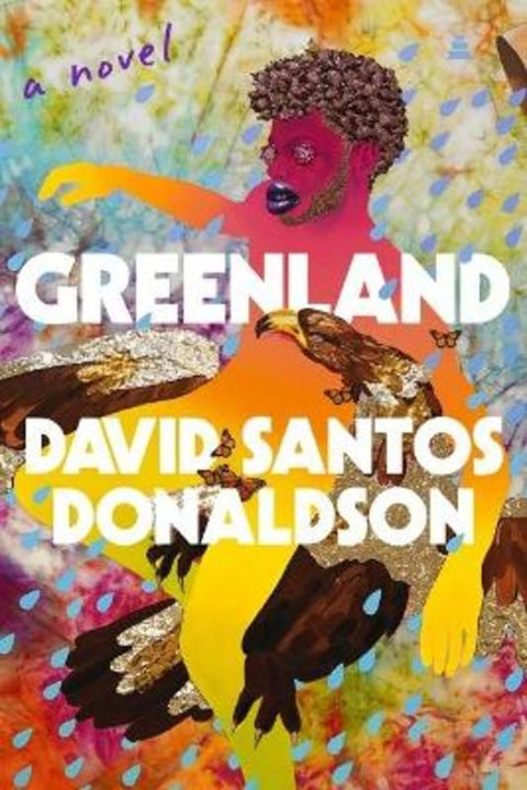 Greenland: A Novel by David Santos-Donaldson - 9780063275201