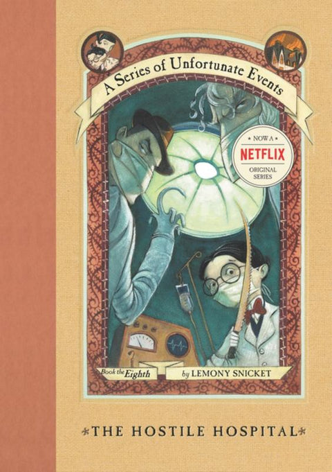 The Hostile Hospital by Lemony Snicket - 9780064408660