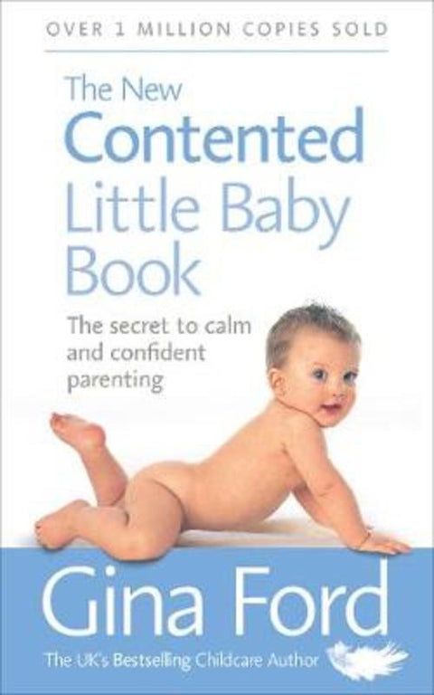 The New Contented Little Baby Book by Contented Little Baby Gina