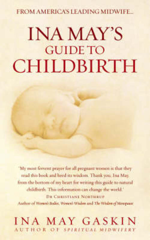 Ina May's Guide to Childbirth by Ina May Gaskin - 9780091924157