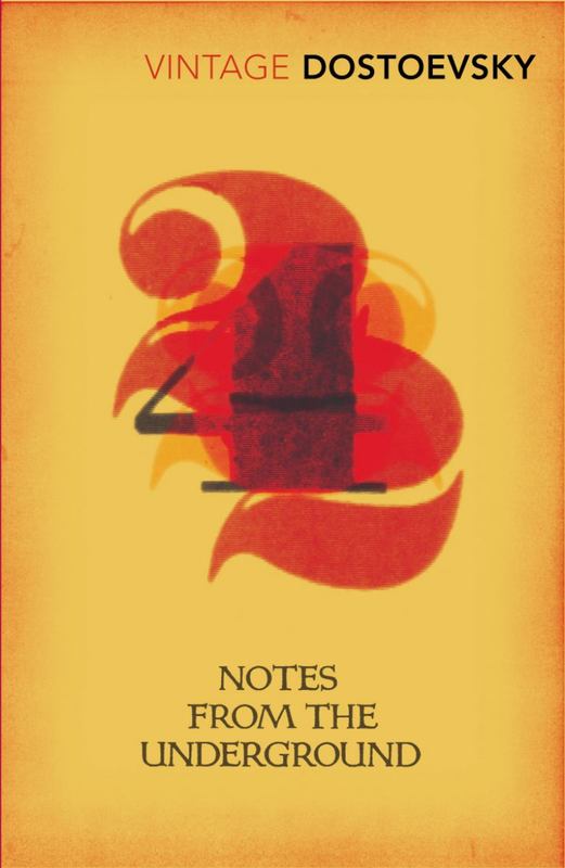 Notes From Underground by Fyodor Dostoevsky - 9780099140115