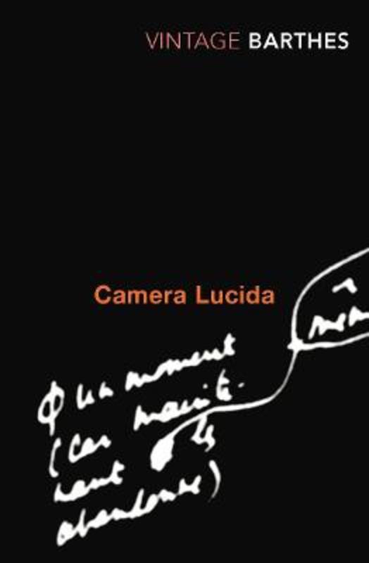 Camera Lucida by Roland Barthes - 9780099225416