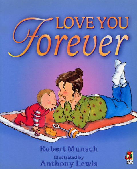 Love You Forever by Robert Munsch - 9780099266891