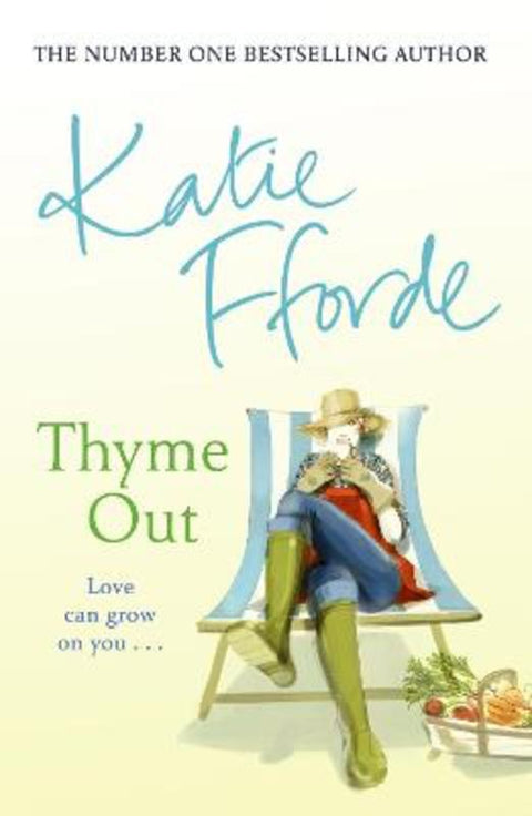 Thyme Out by Katie Fforde - 9780099280248