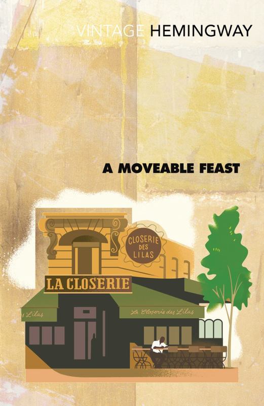A Moveable Feast by Ernest Hemingway - 9780099285045
