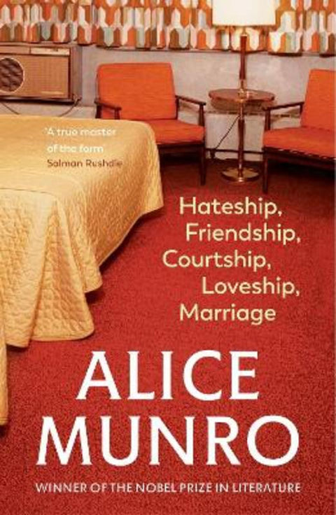 Hateship, Friendship, Courtship, Loveship, Marriage by Alice Munro - 9780099422747