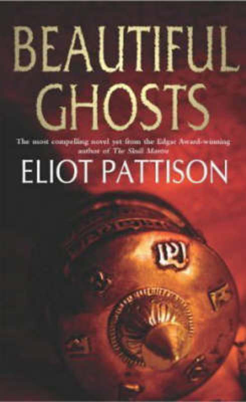 Beautiful Ghosts by Eliot Pattison - 9780099422846