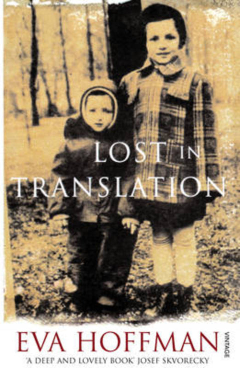 Lost In Translation by Eva Hoffman - 9780099428664
