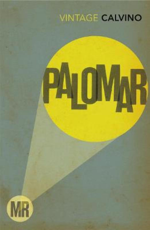 Mr Palomar by Italo Calvino - 9780099430872
