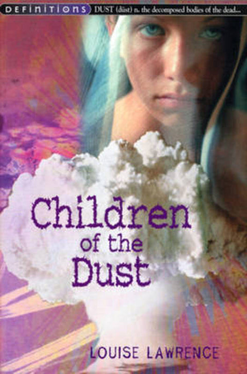 Children Of The Dust by Louise Lawrence - 9780099433422