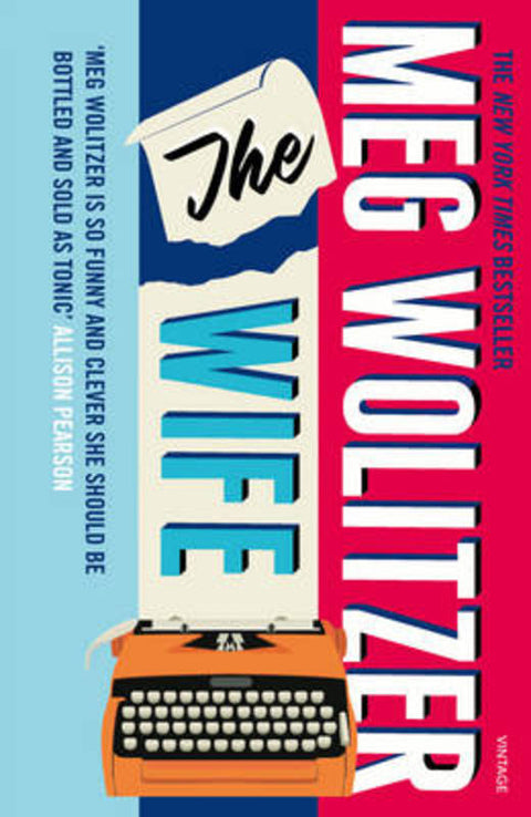 The Wife by Meg Wolitzer - 9780099478195