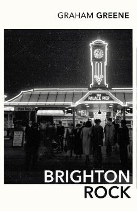 Brighton Rock by Graham Greene - 9780099478478