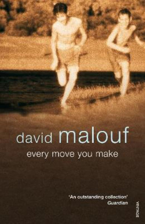 Every Move You Make by David Malouf - 9780099502586