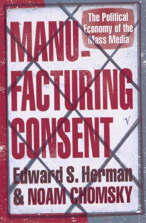 Manufacturing Consent by Edward S Herman - 9780099533115