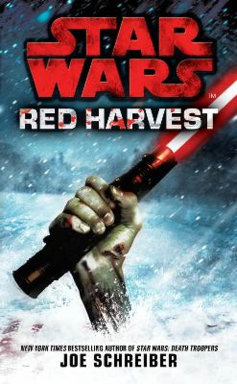 Star Wars: Red Harvest by Joe Schreiber - 9780099542650