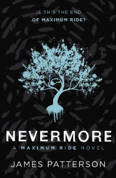 Nevermore: A Maximum Ride Novel by James Patterson - 9780099544135