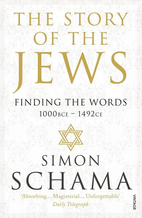 The Story of the Jews by Simon Schama, CBE - 9780099546689