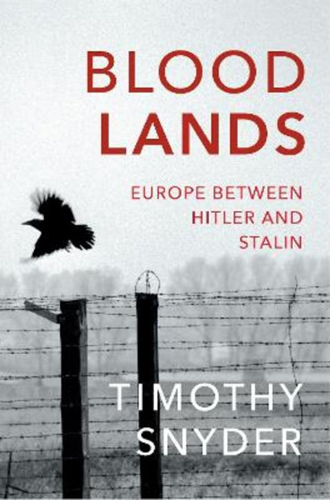 Bloodlands by Timothy Snyder - 9780099551799