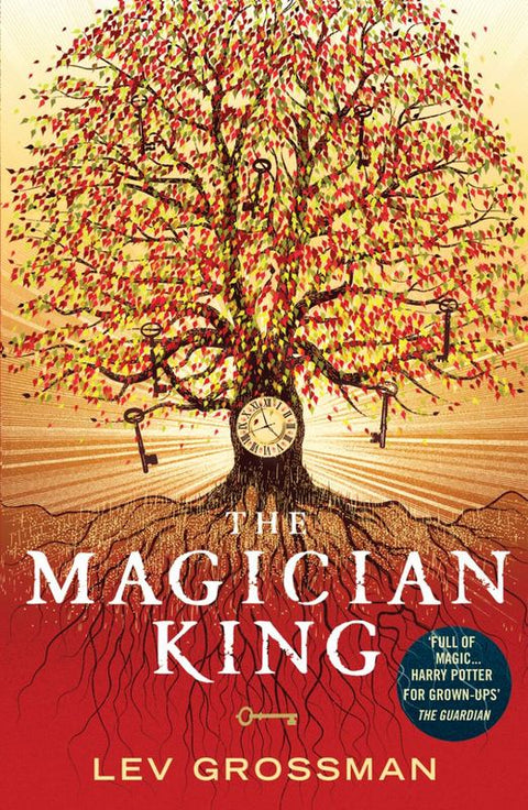 The Magician King by Lev Grossman - 9780099553465