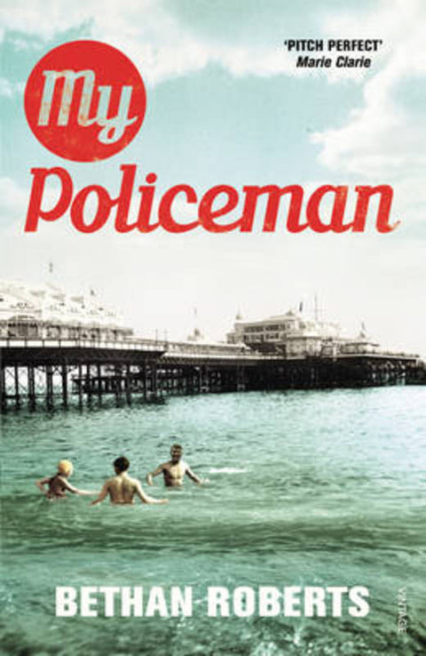My Policeman by Bethan Roberts - 9780099555254