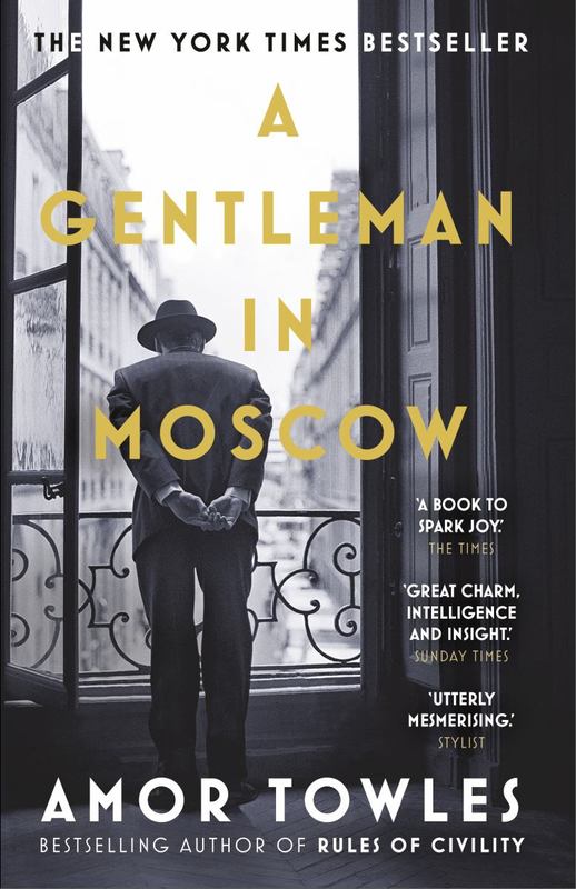A Gentleman in Moscow by Amor Towles - 9780099558781