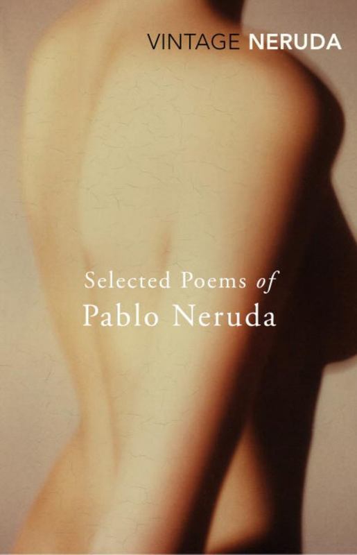 Selected Poems of Pablo Neruda by Pablo Neruda - 9780099561293