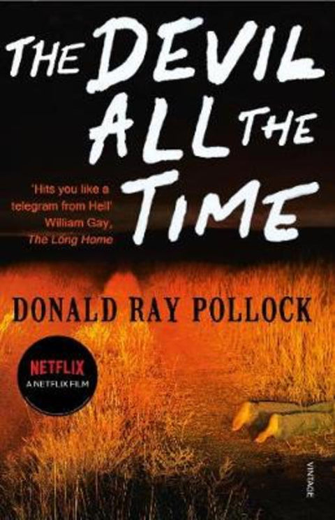 The Devil All the Time by Donald Ray Pollock - 9780099563389