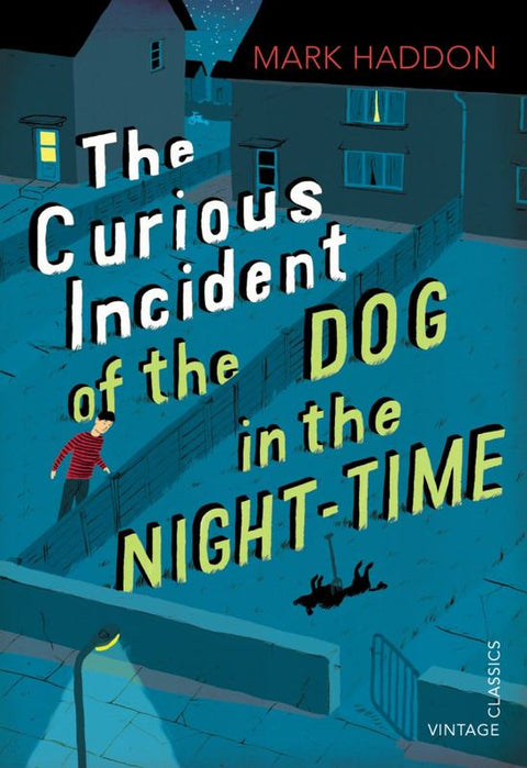 The Curious Incident of the Dog in the Night-time by Mark Haddon - 9780099572831