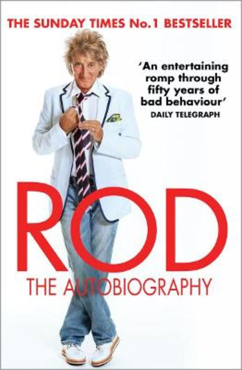 Rod: The Autobiography by Rod Stewart - 9780099574750