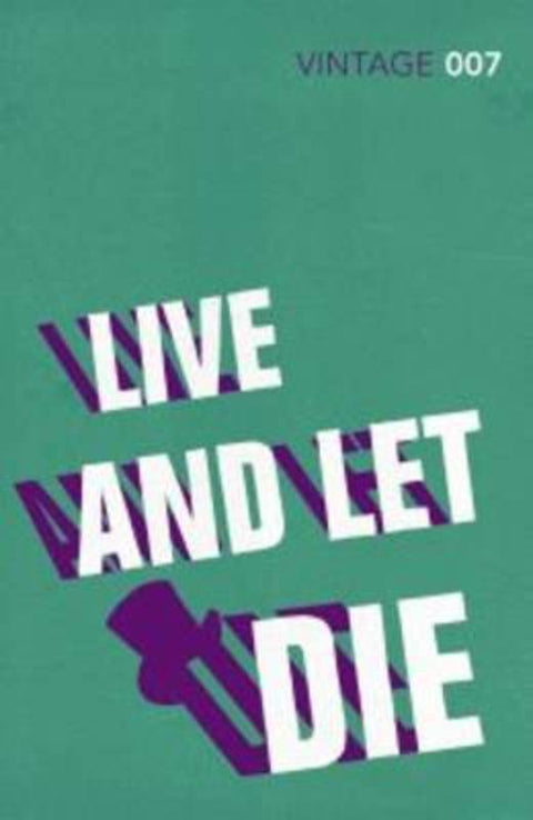 Live and Let Die by Ian Fleming - 9780099576860